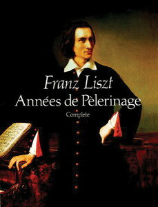 �y�� �y���i�z�y��񎞁A�[��1�T�ԁ`10���z�A�� ����̔N �i�S�ȁj Annees de Pelerinage (Piano) /Franz Liszt�y����E�����ȊO���������z