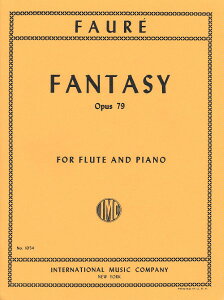 y yizy񎞁A[1Tԁ`10zA t[g\ z i79 iFlute  Pianoj Fantasy Opus 79 /Gabriel Faurey[ւȈꍇz