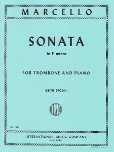 y yizy񎞁A[1Tԁ`10zA g{[\ \i^ zZ Sonata in E minor (Trombone & Piano) /Benedetto Marcelloy[ւȈꍇz