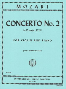 y yizy񎞁A[1Tԁ`10zA oCI\ @CIt 2 j KD 211 iViolin  Pianoj Violin Concerto No. 2 in D Major K. 211 /Wolfgang Amadeus Mozarty[ւI