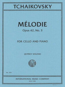 y yizy񎞁A[1Tԁ`10zA `F\ fB iuȂyn̎vov OpD 42 NoD 3j Melodie Opus 42 No. 3 (Cello & Piano) /Piotr Ilyich TchaikovskyyEȊO
