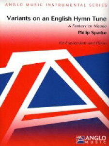 y yizy񎞁A[1Tԁ`10zA [tHjA\ p̎^̂ɂϑt CMX̎^̂ɂϑt Variants on an English Hymn Tune (Euph & Piano) /John Bacchus DykesyE
