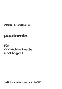 y yizy񎞁A[1Tԁ`10zA ؊ǃATu q i؊ǎOdt Oboe^Clarinet^Bassoonj Pastorale /Darius Milhaudy[ւȈꍇz