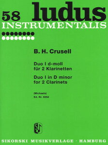 �y�� �y���i�z�y��񎞁A�[��1�T�ԁ`10���z�A�� �N�����l�b�g�A���T���u�� �f���I ��1�� �j�Z�� �i�N�����l�b�g2�d�t�^�X�R�A�j Duo No 1 in D Minor (2 Clarinets) /Bernhard Crusell�y����E�����ȊO��