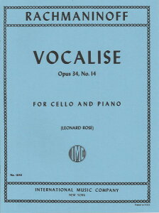 y yizy񎞁A[1Tԁ`10zA `F\ HJ[Y OpD 34 NoD 14 Vocalise Opus 34 No. 14 (Cello & Piano) /Sergei Rachmaninoffy[ւȈꍇz