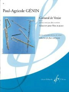 y yizy񎞁A[1Tԁ`10zA t[g\ FjX̎ӓ i14 iFlute  Pianoj Carnaval de Venise Op. 14 /Paul-Agricole GeninyEȊOz