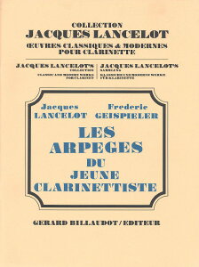 �y�� �y���i�z�y��񎞁A�[��1�T�ԁ`10���z�A�� �N�����l�b�g �Ⴂ�N�����l�b�g�t�҂̂��߂̃A���y�W�I�̗��K �iClarinet�j Arpeges du Jeune Clarinettiste /Lancelot / Geispieler�y����E�����ȊO������