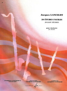 �y�� �y���i�z�y��񎞁A�[��1�T�ԁ`10���z�A�� �N�����l�b�g 20�̂₳�������K�� �iClarinet�j 20 Etudes Faciles /Jacques Lancelot�y���[���ւ�I���̏ꍇ���������z