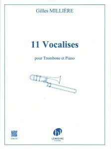 y yizy񎞁A[1Tԁ`10zA g{[\ 11̃HJ[Y 11 Vocalises (Trombone & Piano) /Gilles MilliereyEȊOz