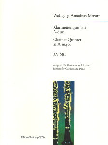 y yizy񎞁A[1Tԁ`10zA Nlbg\ Nlbg܏dt C KV581 iClarinet in Aj Clarinet Quintet in A Major (Clarinet & Piano) /Wolfgang Amadeus MozartyEȊO