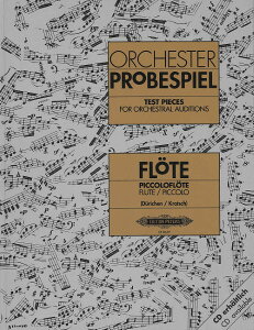 �y�� �y���i�z�y��񎞁A�[��1�T�ԁ`10���z�A�� �t���[�g�̂��߂̃I�[�P�X�g���X�^�f�B�W�i�h�C�c�E�I�[�P�X�g���E���j�I�����F�������W�j Test Pieces for Orchestral Auditions Flute /Miscellaneous