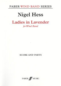 �y�� �y���i�z�y��񎞁A�[��1�T�ԁ`10���z�A�� �����F���_�[�̍炭��� Ladies in Lavender (Wind Band) /Nigel Hess�y����E�����ȊO���������z