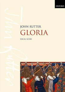 y yizy񎞁A[1Tԁ`10zA OA Gloria (Vocal Score) /John RutteryEȊOz
