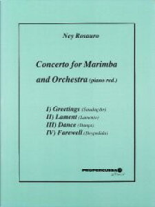 y yizy񎞁A[1Tԁ`10zA }o\ }oƊǌŷ߂̋t 1 isAmE_NVŁj Concerto for Marimba & Orch (Piano Reduction) /Ney RosauroyE
