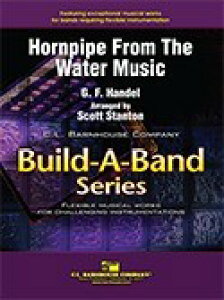 y yizy񎞁A[1Tԁ`10zA tbNX z[pCviủyvj Hornpipe from the Water Music (BuildABand) /HandelyEȊOz