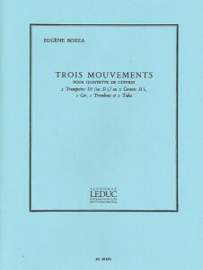 y yizy񎞁A[1Tԁ`10zA ǃATu 3̊y Trois Mouvements (Brass Quintet) /Eugene BozzayEȊOz