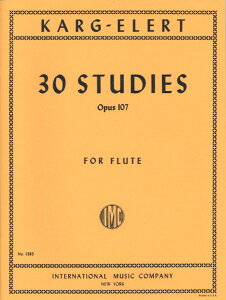 y yizy񎞁A[1Tԁ`10zA t[g\ 30̗K OpD107 30̊zK30̃JvX it[g{j 30 Studies Opus 107 (Flute) /Sigfrid Karg-Elerty[ւȈꍇ