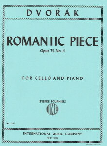 y yizy񎞁A[1Tԁ`10zA `F\ }eBbNȏi OpD 75 4 iCello  Pianoj Romantic Piece Opus 75 No. 4 /Antonin Dvoraky[ւȈꍇz