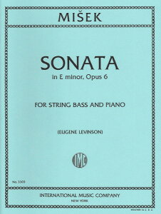 y yizy񎞁A[1Tԁ`10zA RgoX\ RgoXE\i^ zZ OpD 6 iString Bass  Pianoj Sonata in E minor Opus 6 /Adolf MisekyEȊOz