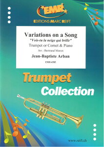 y yizy񎞁A[1Tԁ`10zA gybg\ uP̉́vɂϑt iTrumpet  Pianoj Variations on a Song (Voistu la neige qui brille) /Jean-Baptiste Arbany[ւI
