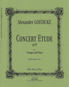 y yizy񎞁A[1Tԁ`10zA gybg\ tpKȁiRT[gEG`[hj OpD 49 Concert Etude Op. 49 (Trumpet in Bb/C & Piano) /Alexandre GoedickeyEȊO