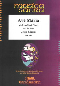 y yizy񎞁A[1Tԁ`10zA `F\ AFE}A Ave Maria (Cello & Piano) /Giulio Caccini
