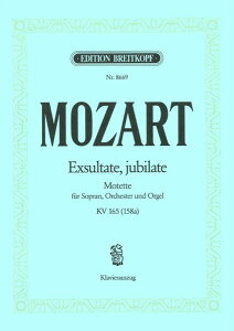 y yizy񎞁A[1Tԁ`10zA ebguxAׁAKȂ鍰iGNX^[eEr[ejv iej Exsultate Jubilate K. 165 (158a) (Vocal Score) /Wolfgang Amadeus M