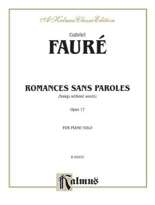 y yizy񎞁A[1Tԁ`10zA 2̖ OpD 17 iPiano Soloj Romance Sans Paroles Opus 17 /Gabriel Faure