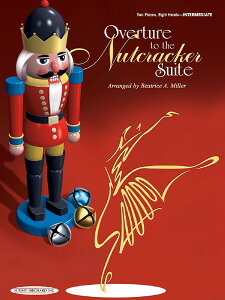 �y�� �y���i�z�y��񎞁A�[��1�T�ԁ`10���z�A�� ����݊���l�`���u���ȁv Overture to the Nutcracker Suite (2P8H) /Peter Ilyich Tchaikovsky