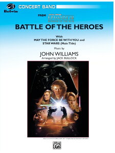 y yizy񎞁A[1Tԁ`10zA pY̐킢iX^[EEH[YEGs\[h3ȁj The Battle of the Heroes (Star Wars: Episode 3) /John WilliamsyEȊOz