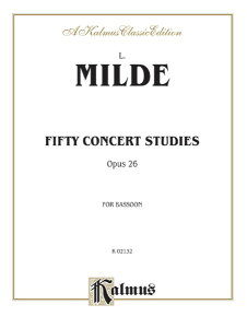 y yizy񎞁A[1Tԁ`10zA oX[ 50̉tpK OpD 26 Fifty Concert Studies Opus 26 (Bassoon) /Ludwig Mildey[ւȈꍇz