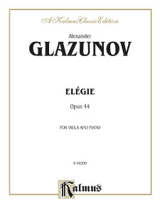 y yizy񎞁A[1Tԁ`10zA rI\ GW[ OpD 44 iViola  Pianoj Elegie Opus 44 /Alexander Glazunovy[ւȈꍇz