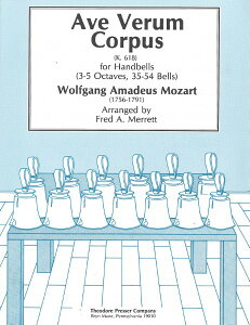 y yizy񎞁A[1Tԁ`10zA nhx AFEFERvXi3|5 octavesC 35|54 bellsj Ave Verum Corpus for Handbells /Wolfgang Amadeus Mozart