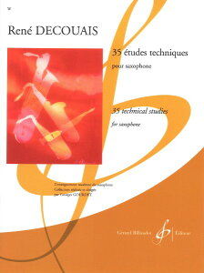 y yizy񎞁A[1Tԁ`10zA TbNX\ 35̋ZpIK iSaxophonej 35 Etudes Techniques /Rene DecouaisyEȊOz