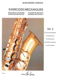 y yizy񎞁A[1Tԁ`10zA TbNX\ JjY̗Kۑ 2 iAll Saxj Exercices Mecaniques Volume 2 /Jean Marie Londeixy[ւȈꍇz