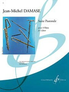 y yizy񎞁A[1Tԁ`10zA t[gATu cg Suite Pastorale (Flute Trio) /Jean Michel Damasey[ւȈꍇz