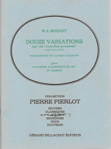 y yizy񎞁A[1Tԁ`10zA ؊ǃATu 炫琯ϑt i؊ǎOdtiOboe^Clarinet^Bassoonjj 12 Variations Sur 'Ah! Vous DiraiJe Maman' /Wolfgang Amadeus MozartyE