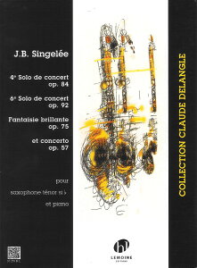 �y�� �y���i�z�y��񎞁A�[��1�T�ԁ`10���z�A�� �e�i�[�T�b�N�X�\�� �R���T�[�g�ׂ̈̓Ƒt4��Op84 6��Op92 �t�@���^�W�[�E�u�������eOp75 ���t��Op57 4e et 6e Solos de concert / Fantaisie brillante / /Jean