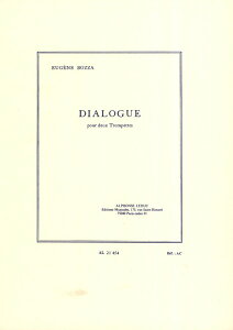 y yizy񎞁A[1Tԁ`10zA gybgATu _CAO iXRAj Dialogue (Trumpet Duet) /Eugene Bozzay[ւȈꍇz
