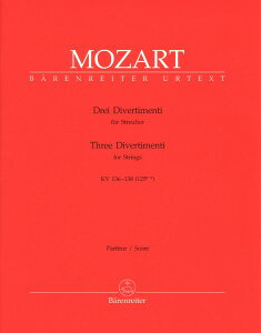 y yizy񎞁A[1Tԁ`10zA yATu 3̃fBFeBg KV136|138i125a|cj Three Divertimenti for Strings KV136138 (Score) /Wolfgang Amadeus MozartyEȊO