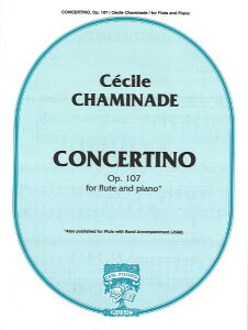 y yizy񎞁A[1Tԁ`10zA t[g\ t[ĝ߂̃R`FeB[m i107 Concertino Opus 107 (Flute & Piano) /Cecile Chaminadey[ւȈꍇz