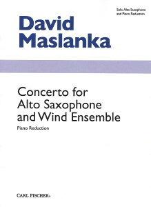 y yizy񎞁A[1Tԁ`10zA AgTbNX\ AgETN\tHt iAD Sax  Pianoj Concerto for Alto Sax & Wind Ensemble (Piano Reduc /David MaslankayEȊO