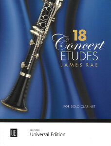 �y�� �y���i�z�y��񎞁A�[��1�T�ԁ`10���z�A�� �N�����l�b�g 18�̉��t��p���K�� 18 Concert Etudes (Clarinet) /James Rae�y���[���ւ�I���̏ꍇ���������z