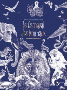 y yizy񎞁A[1Tԁ`10zA TbNXATu ̎ӓ iSax Quartet^SATBj Le Carnaval des Animaux /Camille Saint-SaensyEȊOz