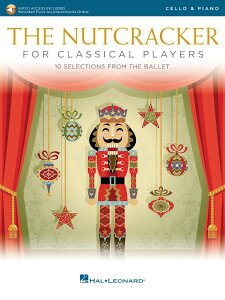 y yizy񎞁A[1Tԁ`10zA `F\ ݊l` iNVbNt҂̂߂́j iCello  Pianoj iAACtj The Nutcracker for Classical Players (Cello) /Pyotr Ilfyich Tchaikovsky
