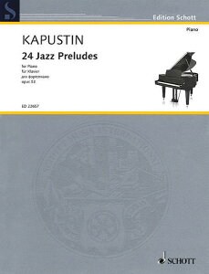 y yizy񎞁A[1Tԁ`10zA 24̃WYOt OpD 5324̃WYEv[h 24 Jazz Preludes Op. 53 /Nikolai KapustinyEȊOz