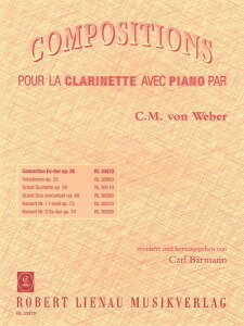 y yizy񎞁A[1Tԁ`10zA Nlbg\ Nlbgt i26 σz iClarinet  Pianoj Clarinet Concertino in Eb Major Op. 26 /Carl Maria Von Webery[ւI
