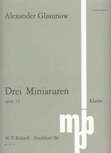 y yizA sAm\ 3̏i i42 Three Miniatures Op.42^OYmt Glazunov A.y[ւȈꍇz