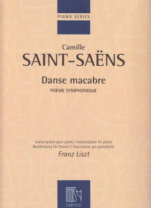 y yizA sAm\ ̕ (sAm\ Xgҋȁj Danse macabre -Poeme symphonique Op.40^T=T[X Xg Saint-Saens C=Liszty[ւȈꍇz