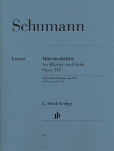y yizA BI Ƃ̊G{ i113 Fairy-Tale Pictures op.113 for Piano and Viola^V[} R. Schumann Robert/HN632y[ւȈꍇz